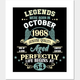 54th Birthday Decoration Legends Were Born In October 1968 54 years old Posters and Art